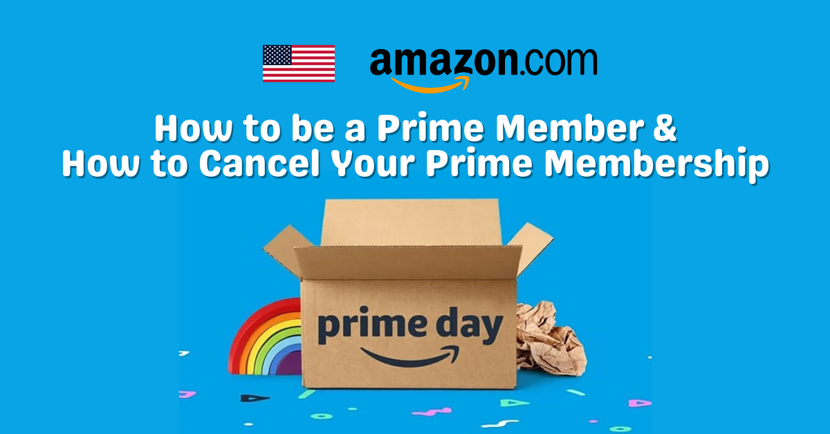 How to cancel your  Prime membership