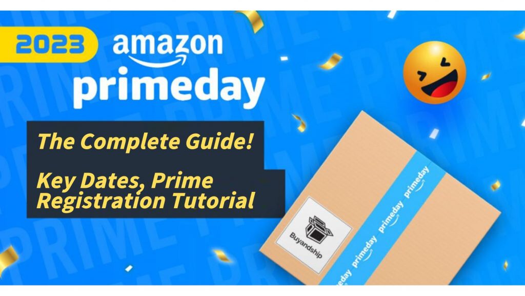 Guide to  Prime Big Deal Day 2023! Key Dates, Free Prime Membership  Registration & Unsubscription Tutorial