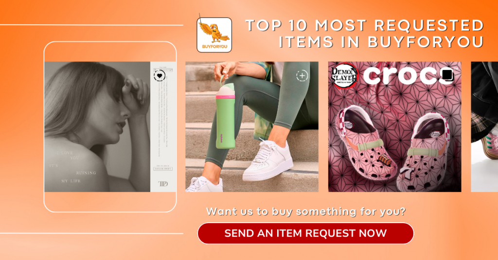 Top 10 Popular Requested Items in Buyandship's Pabili Service, Buyforyou!