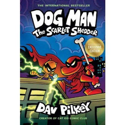 The Scarlet Shedder (Dog Man Series #12)