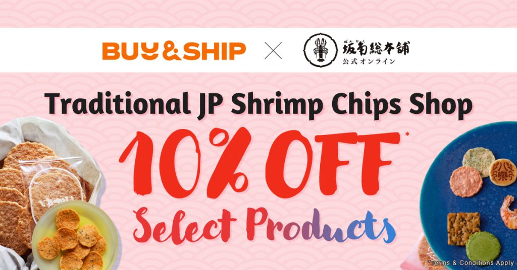 Buy&Ship x Bankaku Sohonpo Exclusive Offer: 10% Off Selected Shrimp Chips!