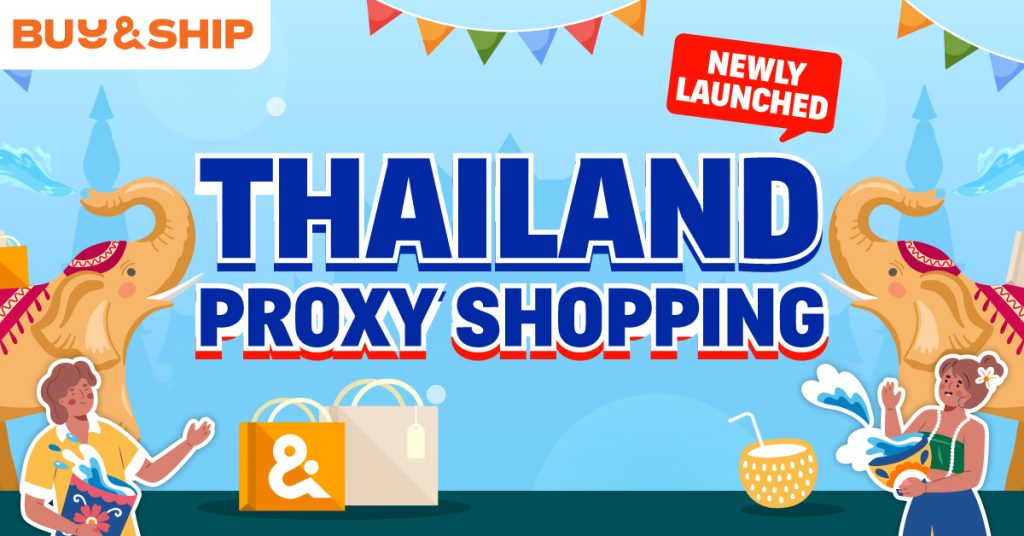 Thailand Proxy Shopping Made Easy: Get Thai Products to the Philippines with Buy&Ship!