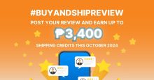 #BuyAndShipReview Campaign | Share Your Buy&Ship Experience and Earn Up to PHP 3,400 FREE Shipping Credits!