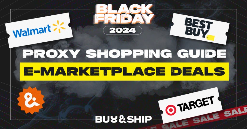 Black Friday 2024 Deals via Proxy Shopping: Walmart, Target, Best Buy and More!