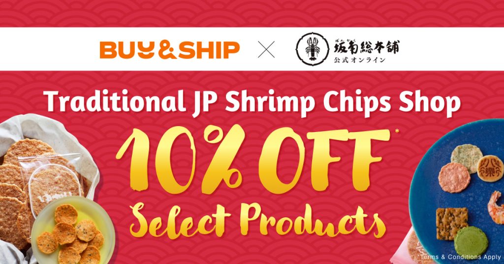 Buy&amp;Ship x Bankaku Sohonpo: Exclusive 10% Off Shrimp Chips is Back – Great for New Year’s Gifts with More Sale Items!