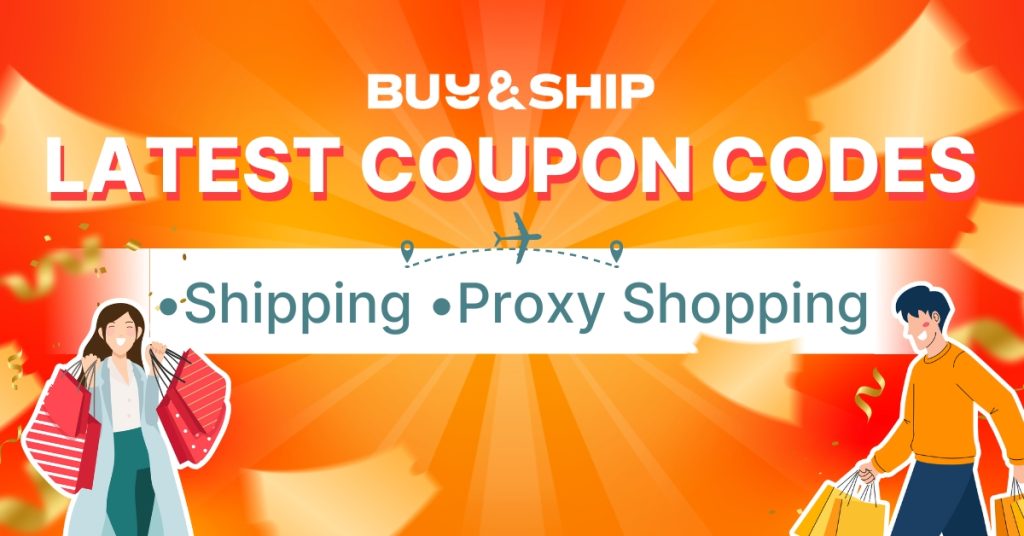 Buy&Ship Promo Code Offer! Save on Shipping & Proxy Shopping Orders (Updated January 17, 2025)